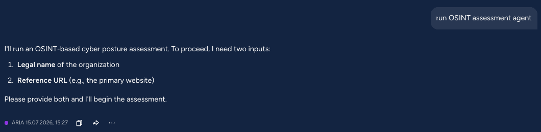 Chat exchange in which the agent is asked to run an OSINT assessment and replies asking for the target's legal name and reference URL.